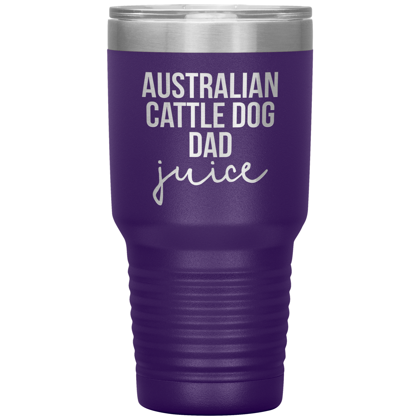 Australian Cattle Dog Dad Tumbler, Funny Travel Coffee Mug, Birthday Gifts for Men and Women