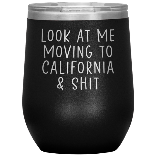 Trasferirsi in California Wine Tumbler, Moving in California Gifts, Travel Wine Cup, Compleanno Regali per Uomini e Donne