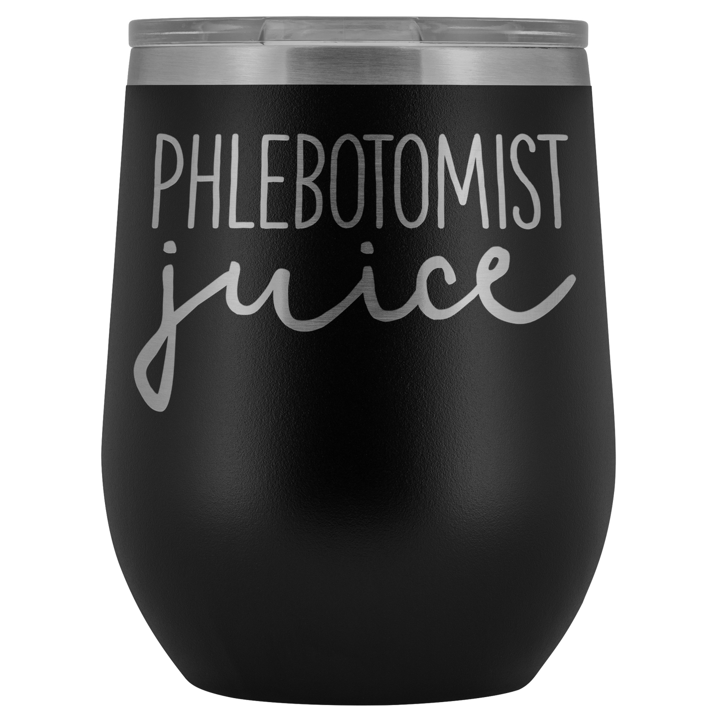 Phlebotomy Gifts, Phlebotomist Wine Tumbler, Phlebotomy Cup, Funny Birthday Gifts for Men and Women