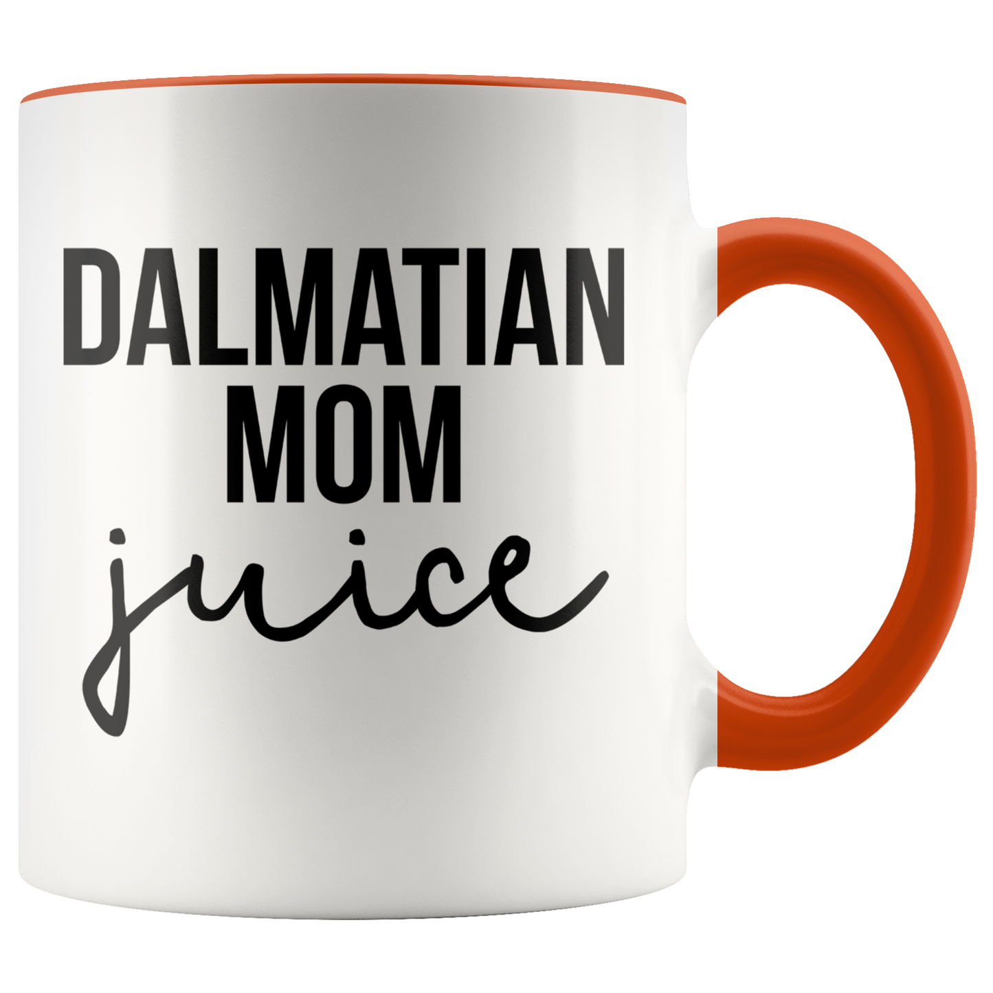 Dalmatian Mom Gifts, Coffee Mug, Two Tone Accent Cup, Birthday Gift for Men and Women