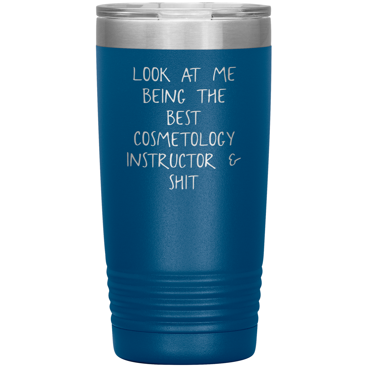 Cosmetology Instructor Tumbler, Funny Cosmetologist Instructor Travel Coffee Mug, Birthday Gifts for Men and Women