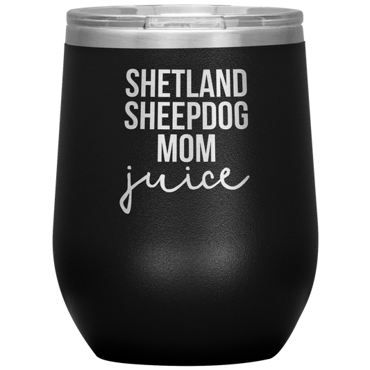 Shetland Chien De Berger Maman vin Tumbler, Shetland Chien De Berger maman cadeaux, voyage Vin Tasse, Cadeaux D'anniversaire pour hommes et femmes