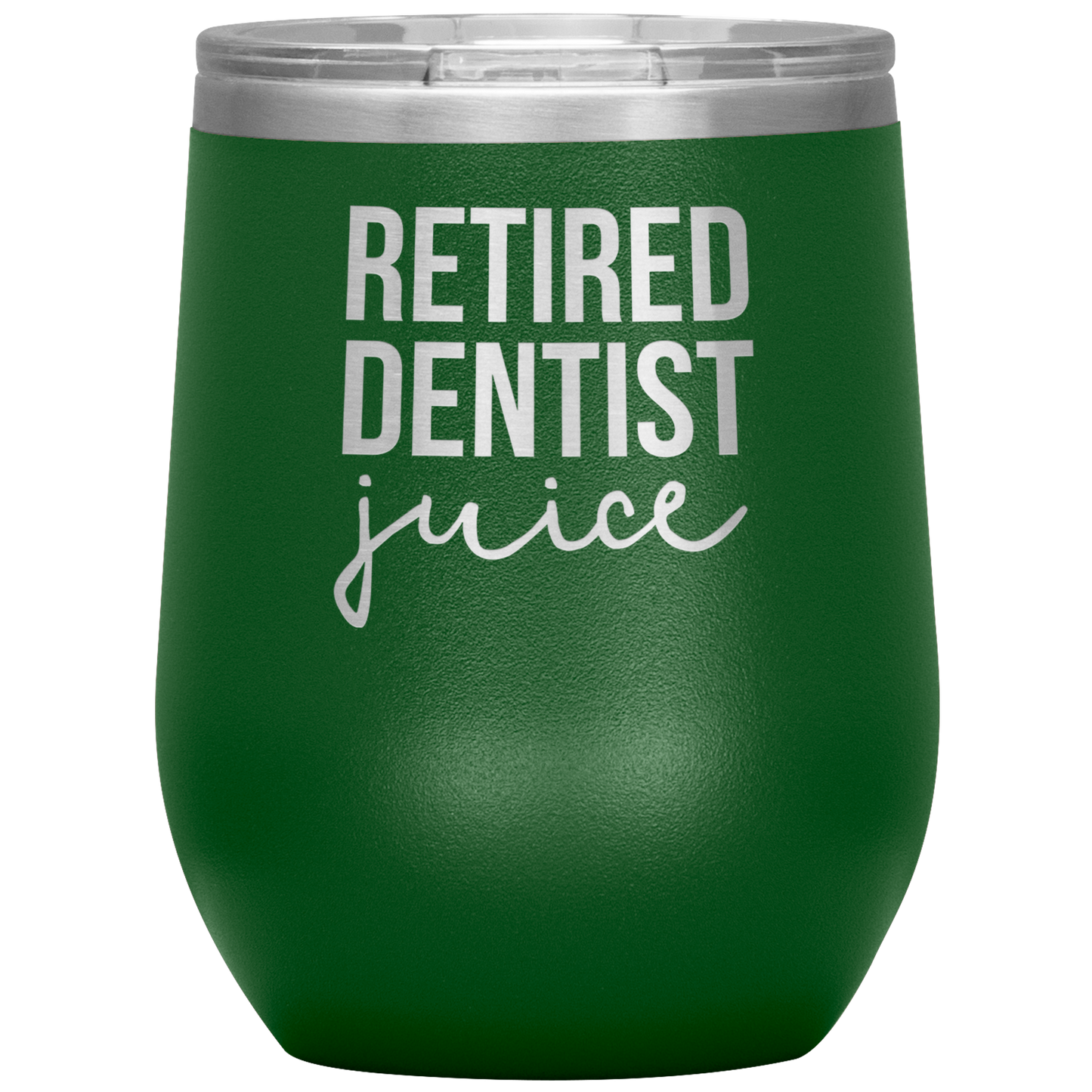 Retired Dentist Wine Tumbler, Retired Dentist Gifts, Travel Wine Cup, Birthday Gifts for Men and Women