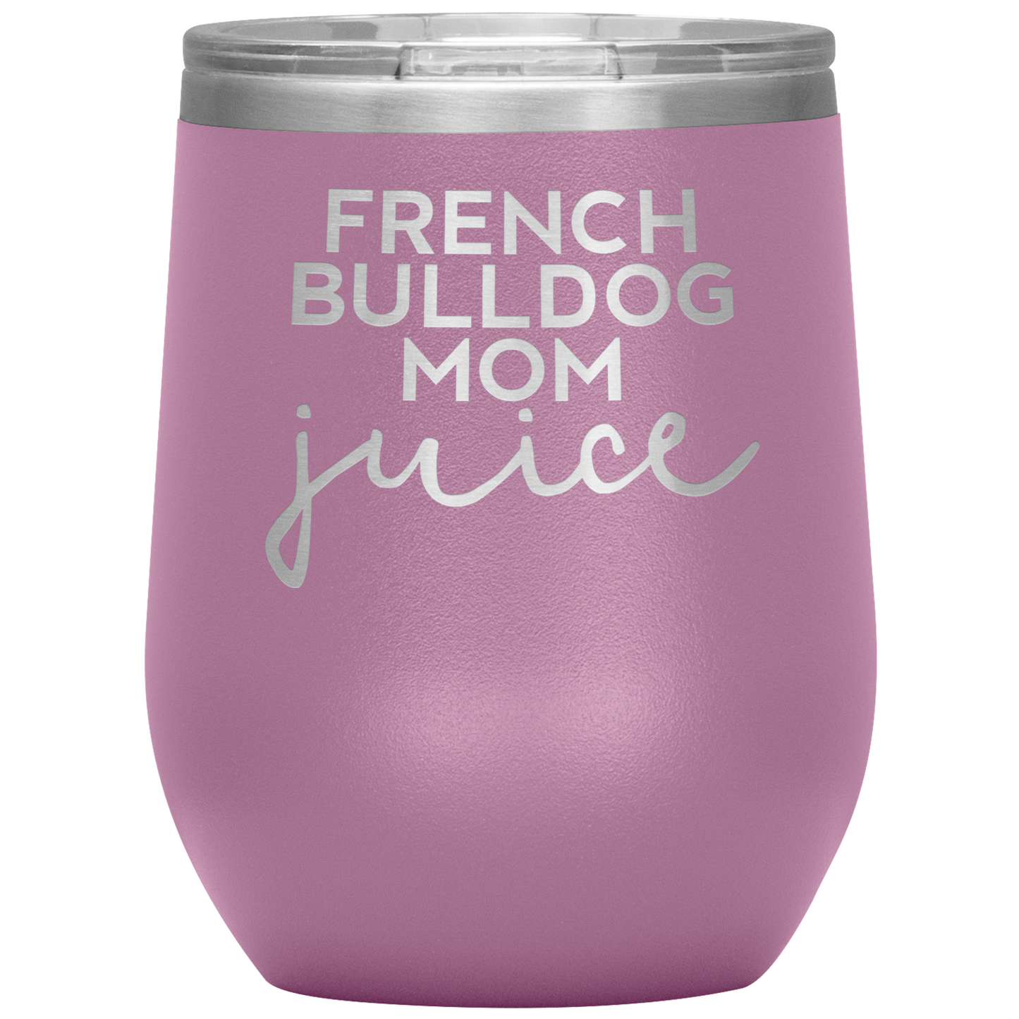 French Bulldog Mom Wine Tumbler, French Bulldog Mom Gifts, Travel Wine Cup, Presentes de Aniversário para Homens e Mulheres