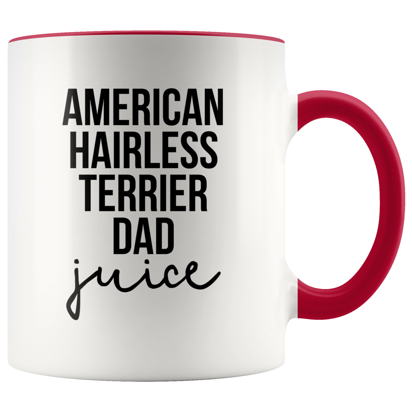 American Hairless Terrier Dad Gifts, American Hairless Terrier Dad Coffee Mug, Two Tone Accent Cup, Birthday Gift for Men and Women