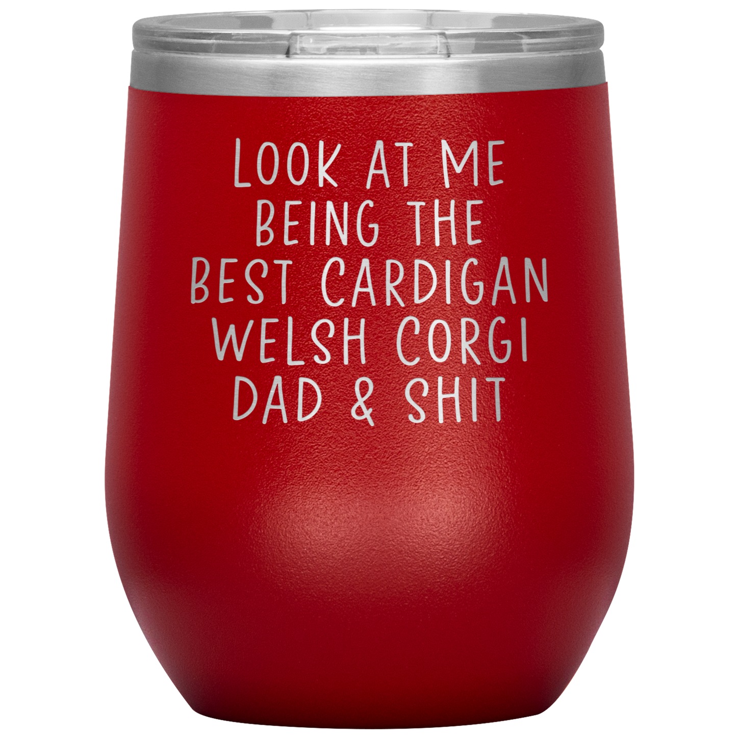 Cardigan Welsh Corgi Dad Wine Tumbler, Funny Gifts, Travel Wine Cup, Birthday Gifts for Men and Women