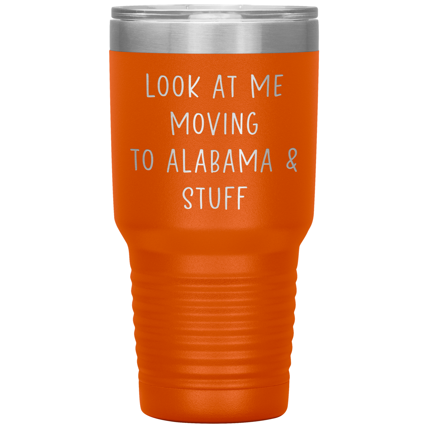 Moving to Alabama Tumbler, Funny Travel Coffee Mug, Birthday Gifts for Men and Women