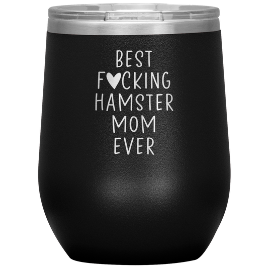 Hamster Mom Wine Tumbler, Hamster Mom Gifts, Travel Wine Cup, Birthday Gifts for Men and Women