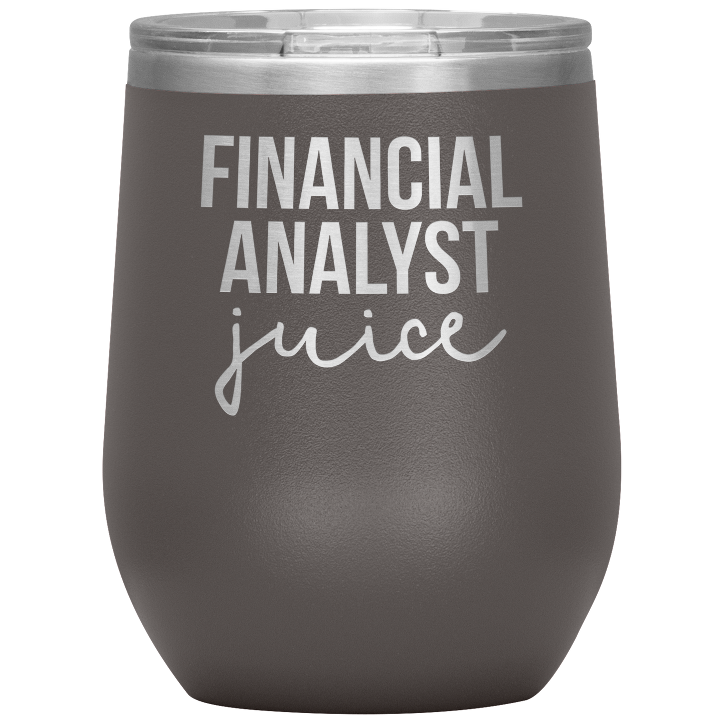 Financial Analyst Wine Tumbler, Financial Analyst Gifts, Travel Wine Cup, Birthday Gifts for Men and Women