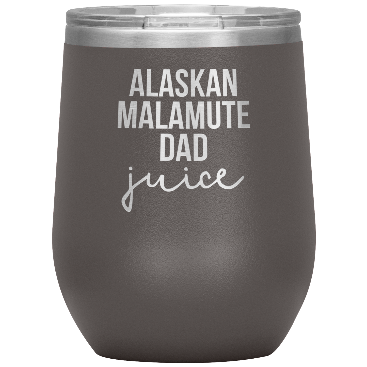 Alaskan Malamute Dad Wine Tumbler, Funny Travel Wine Cup, Birthday Gifts for Men and Women