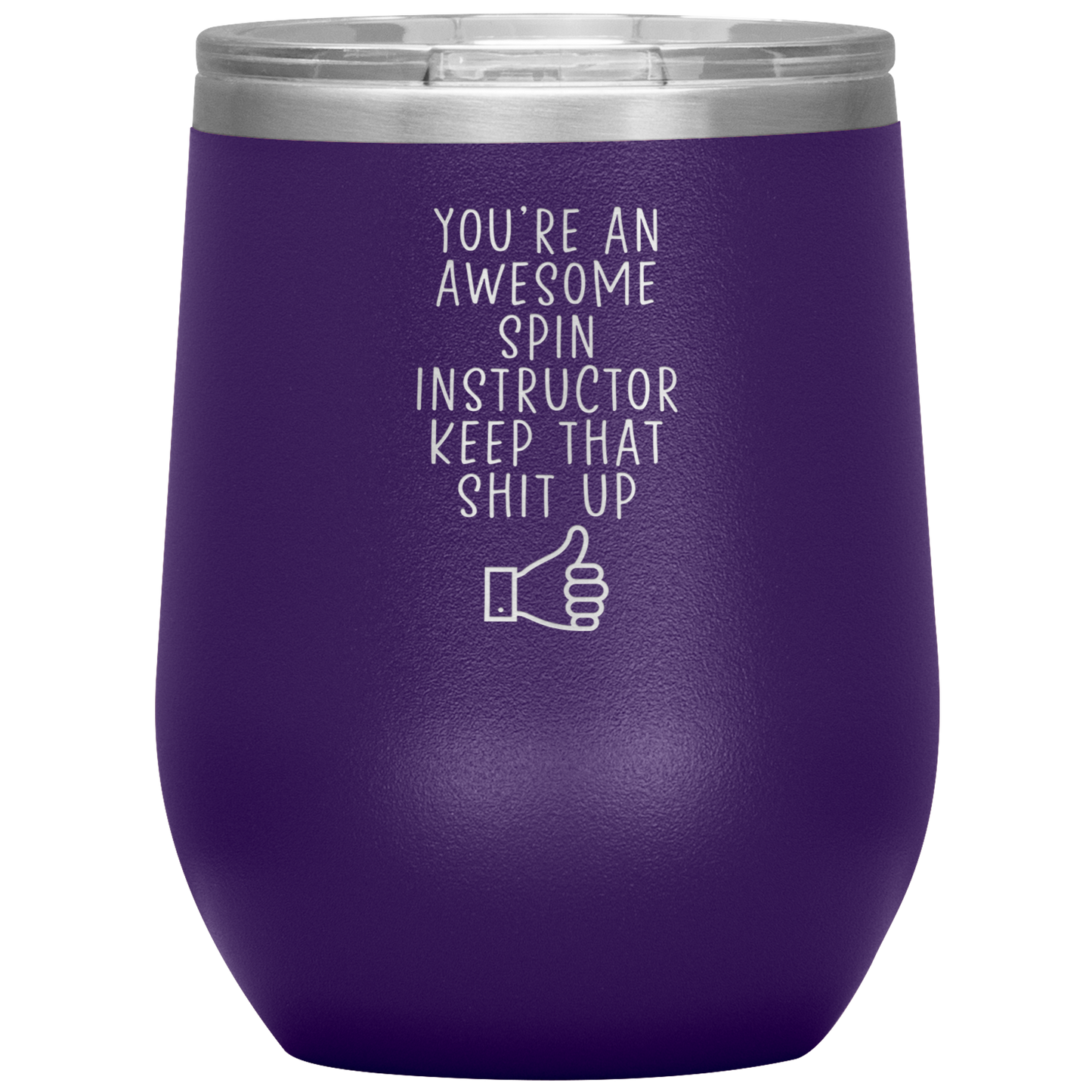 Spin Instructor Wine Tumbler, Spin Instructor Gifts, Travel Wine Cup, Birthday Gifts for Men and Women