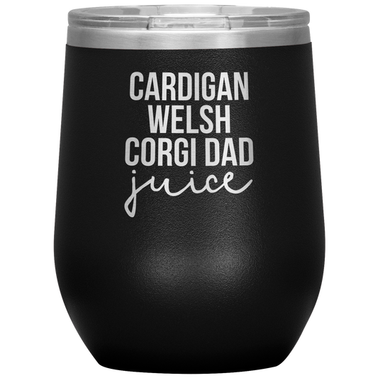 Cardigan Welsh Corgi Dad Wine Tumbler, Cardigan Welsh Corgi Dad Gifts, Travel Wine Cup, Birthday Gifts for Men and Women