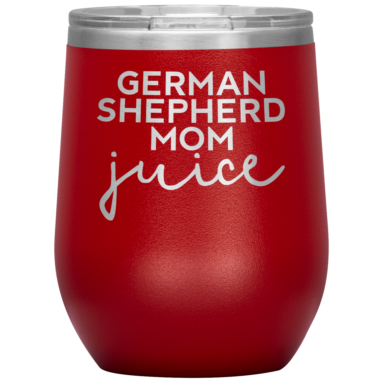 German Shepherd Mom Wine Tumbler, German Shepherd Mom Gifts, Travel Wine Cup, Birthday Gifts for Men and Women