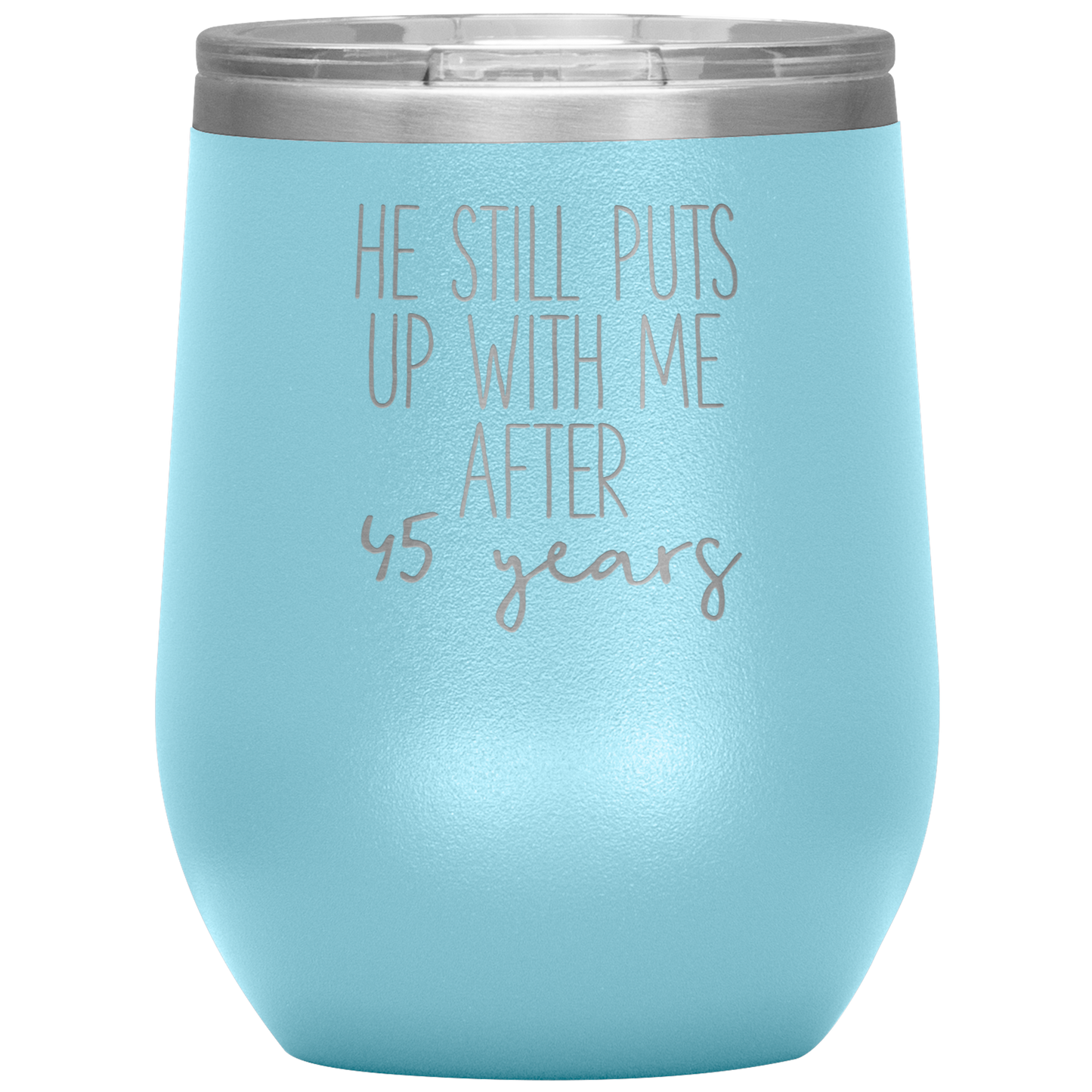 45th Anniversary Wine Tumbler, Funny Gifts, Travel Wine Cup, Birthday Gifts for Men and Women