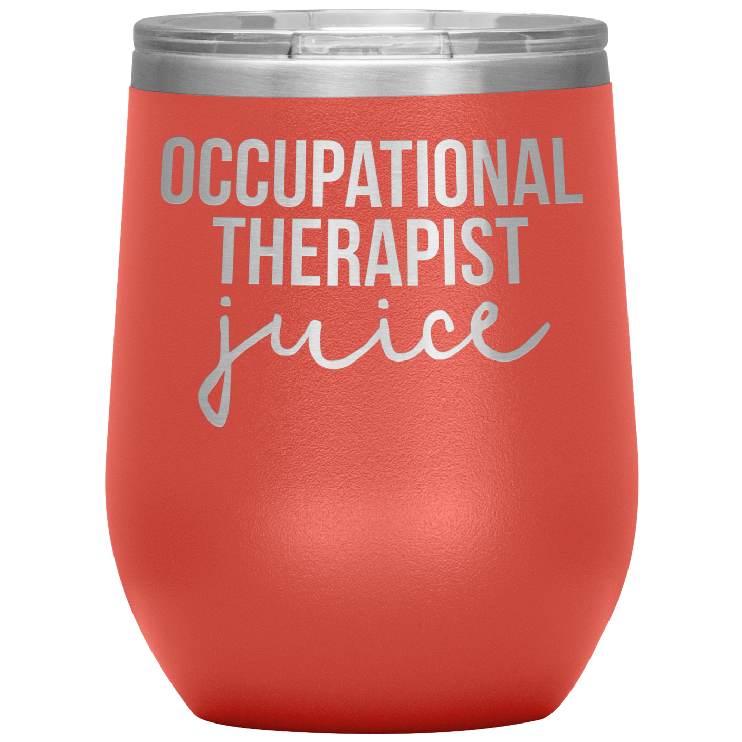 Occupational Therapist Wine Tumbler, Occupational Therapist Gifts, Travel Wine Cup, Birthday Gifts for Men and Women