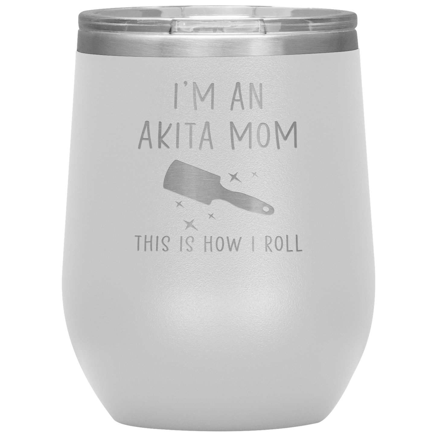 Akita Mom Wine Tumbler, Funny Travel Wine Cup, Birthday Gifts for Men and Women