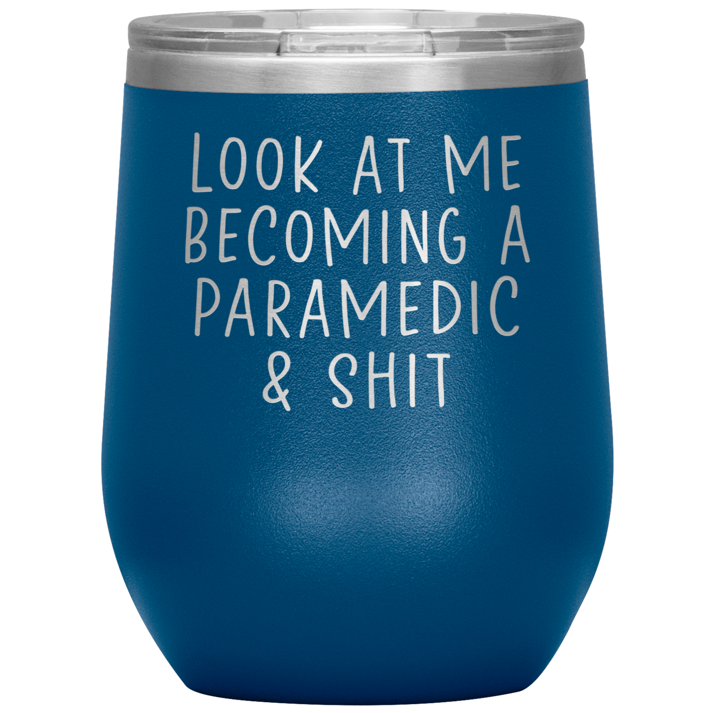 Paramedic Graduation Wine Tumbler, Paramedic Graduation Gifts, Travel Wine Cup, Birthday Gifts for Men and Women