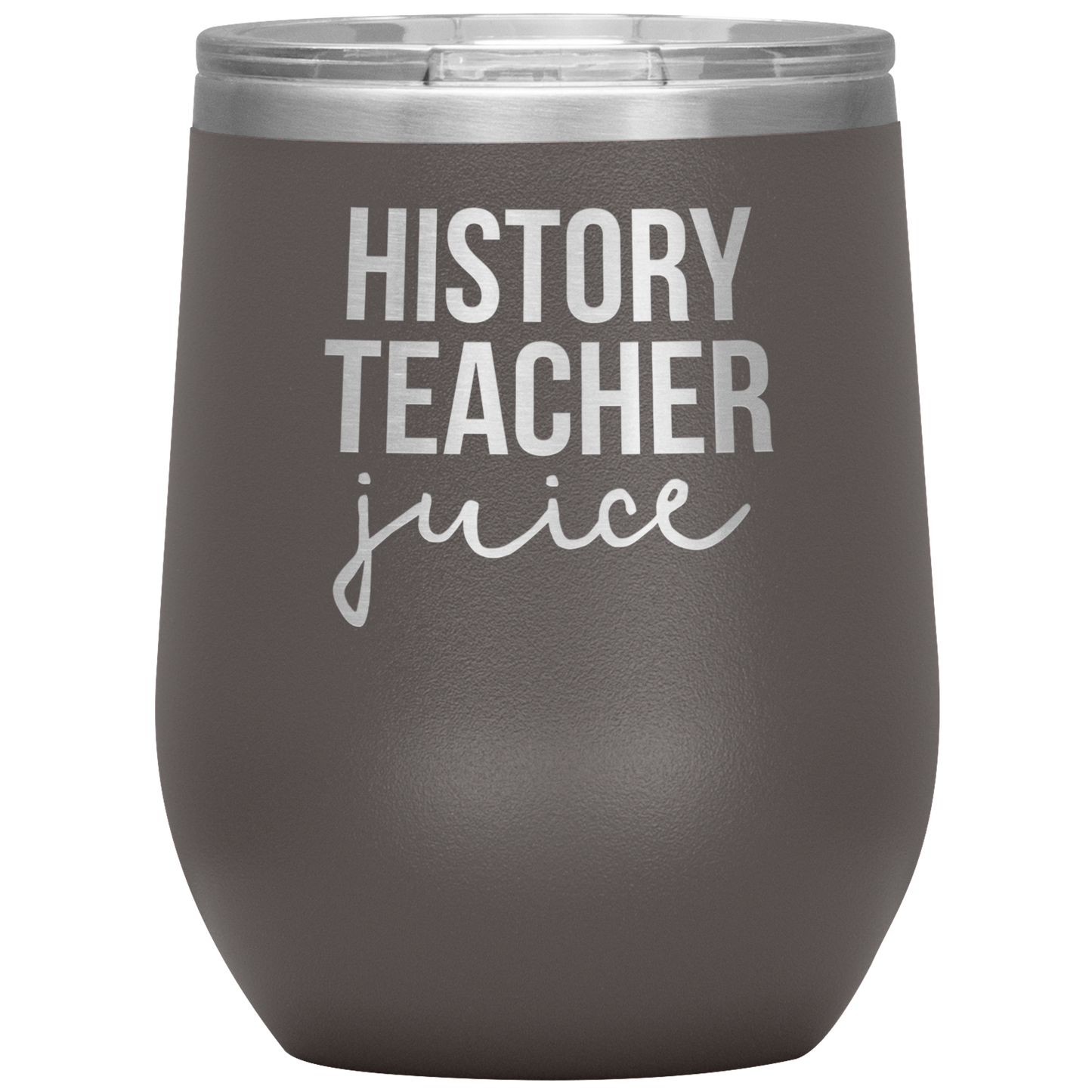 History Teacher Wine Tumbler, History Teacher Gifts, Travel Wine Cup, Birthday Gifts for Men and Women