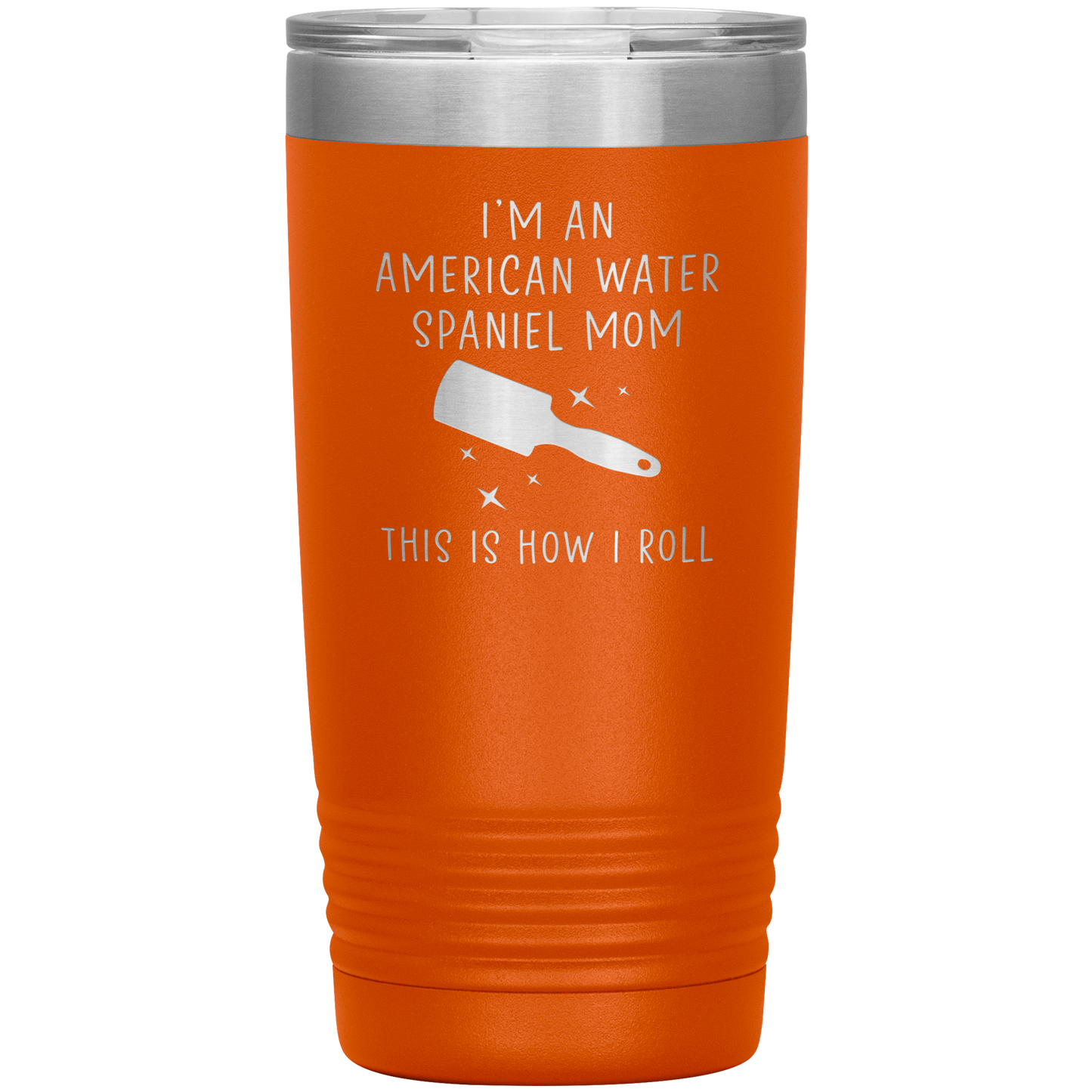 American Water Spaniel Mom Tumbler, Funny Travel Coffee Mug, Birthday Gifts for Men and Women