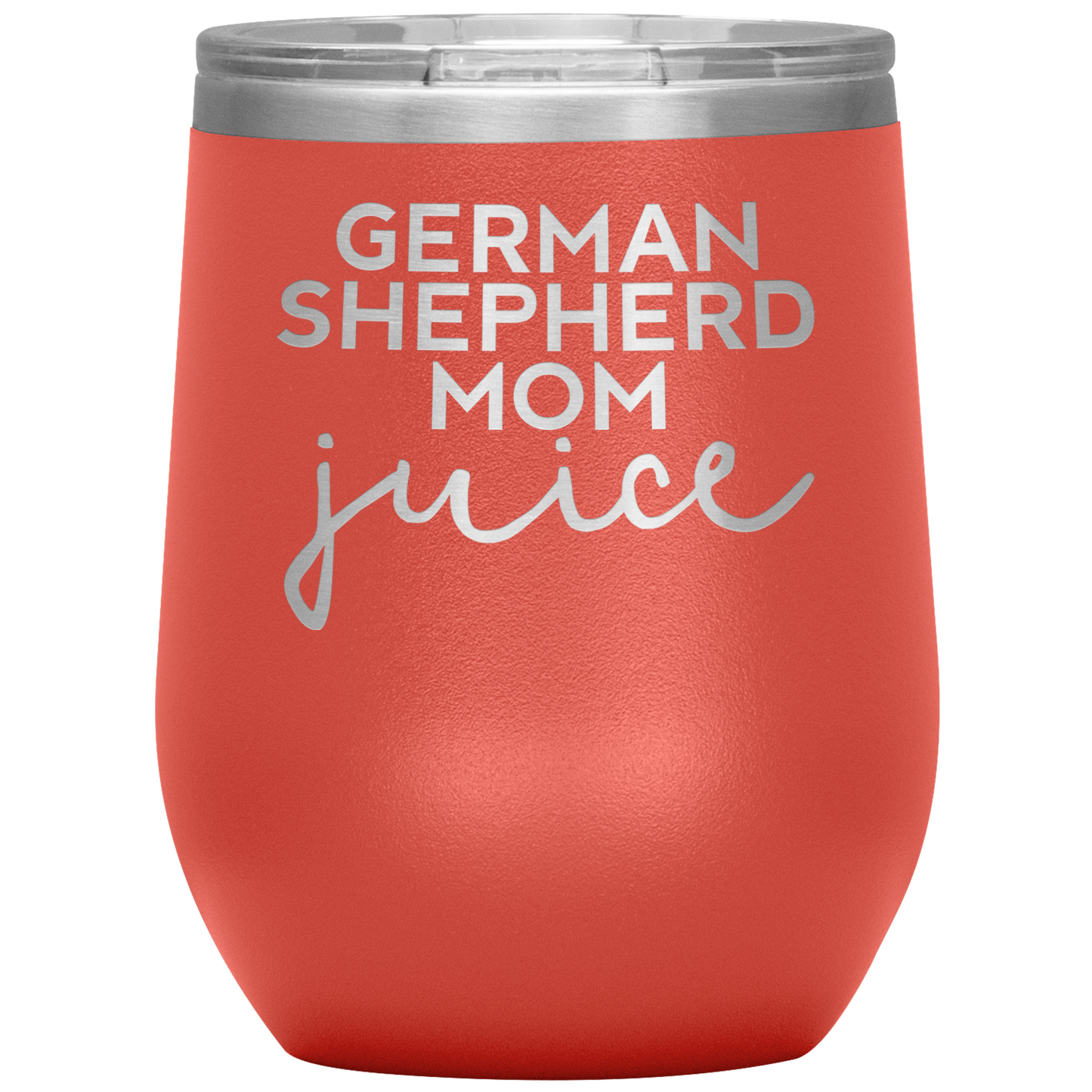 German Shepherd Mom Wine Tumbler, German Shepherd Mom Gifts, Travel Wine Cup, Birthday Gifts for Men and Women