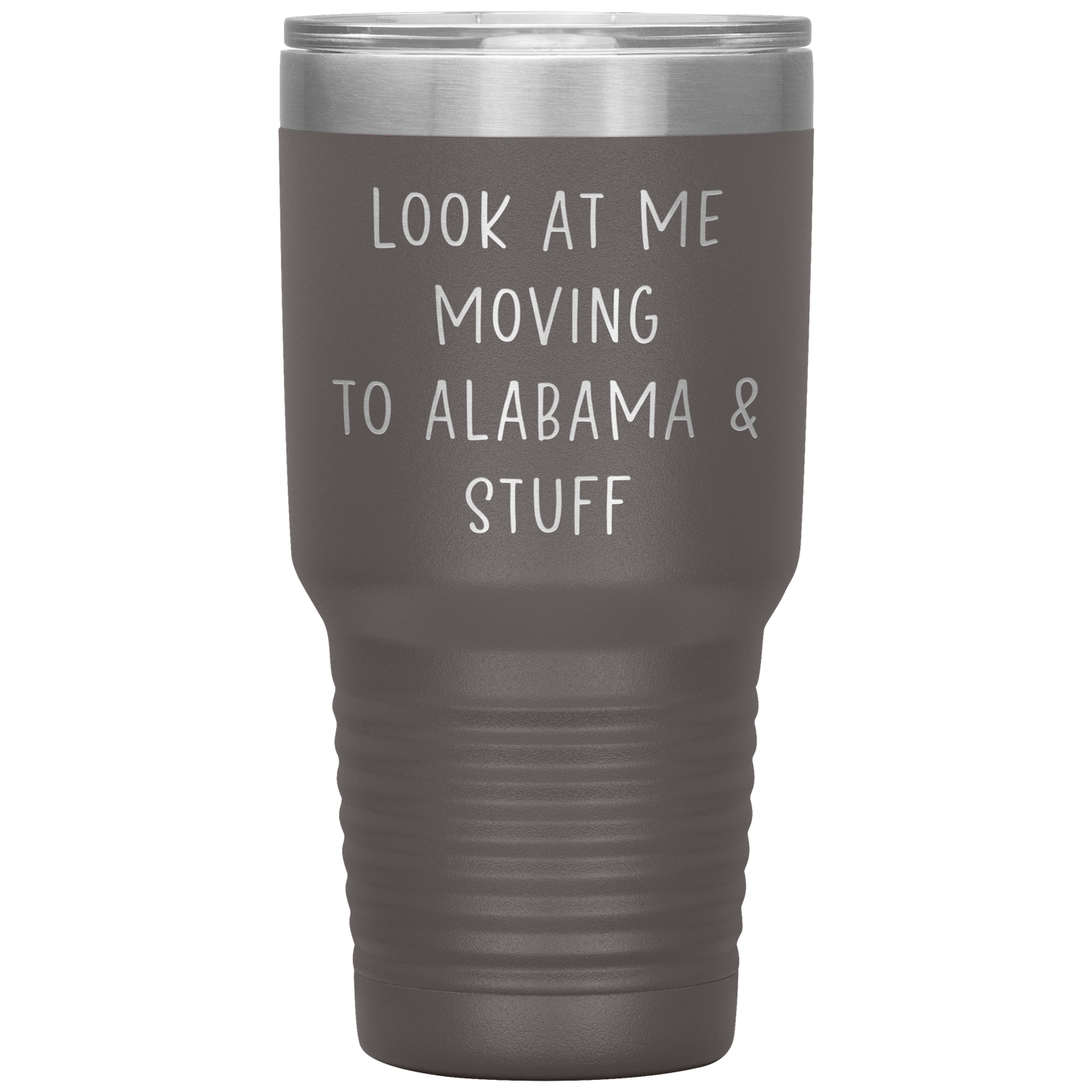 Moving to Alabama Tumbler, Funny Travel Coffee Mug, Birthday Gifts for Men and Women