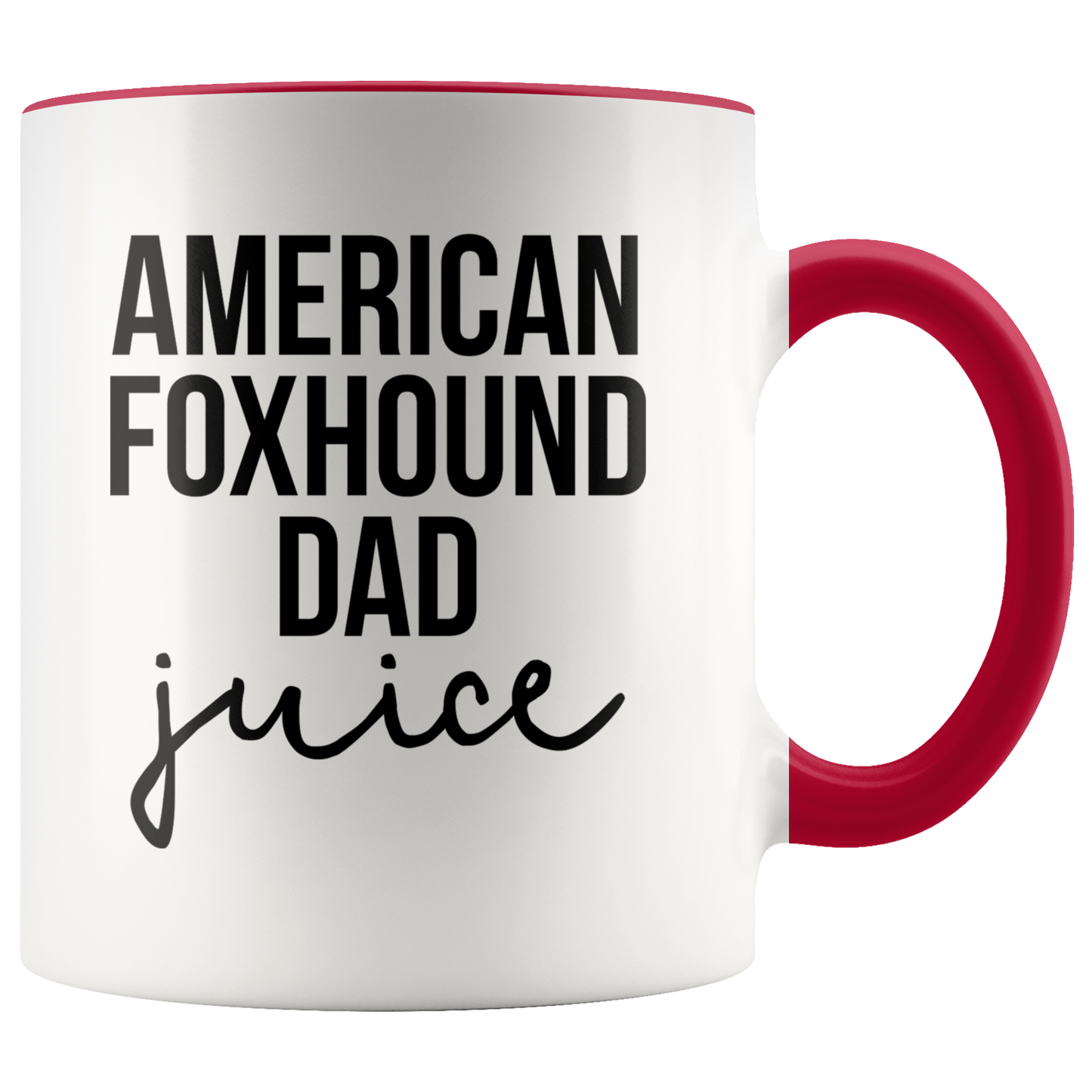 American Foxhound Dad Gifts, American Foxhound Dad Coffee Mug, Two Tone Accent Cup, Birthday Gift for Men and Women