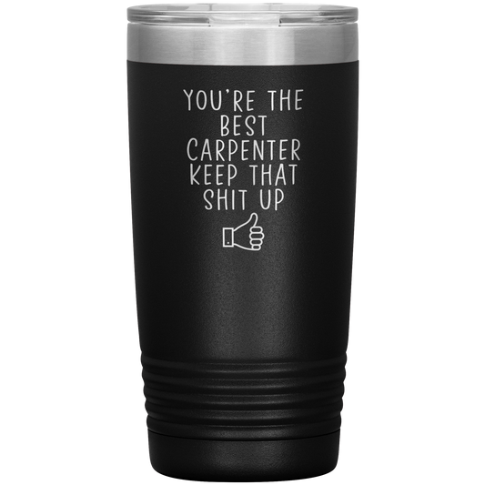 Carpenter Gifts, Coffee Mug, Tumbler, Birthday Gifts for Men and Women