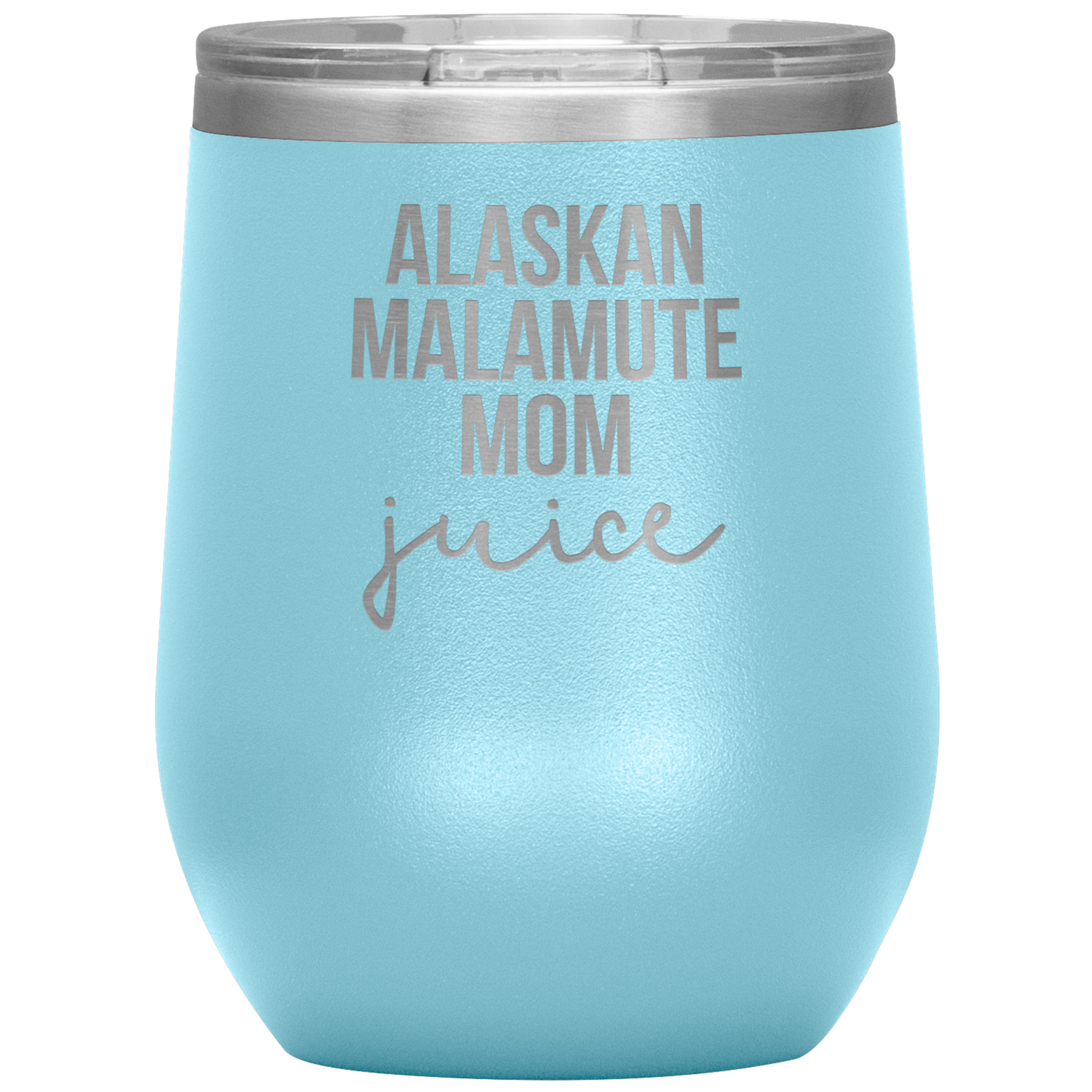 Alaskan Malamute Mom Wine Tumbler, Funny Travel Wine Cup, Birthday Gifts for Men and Women