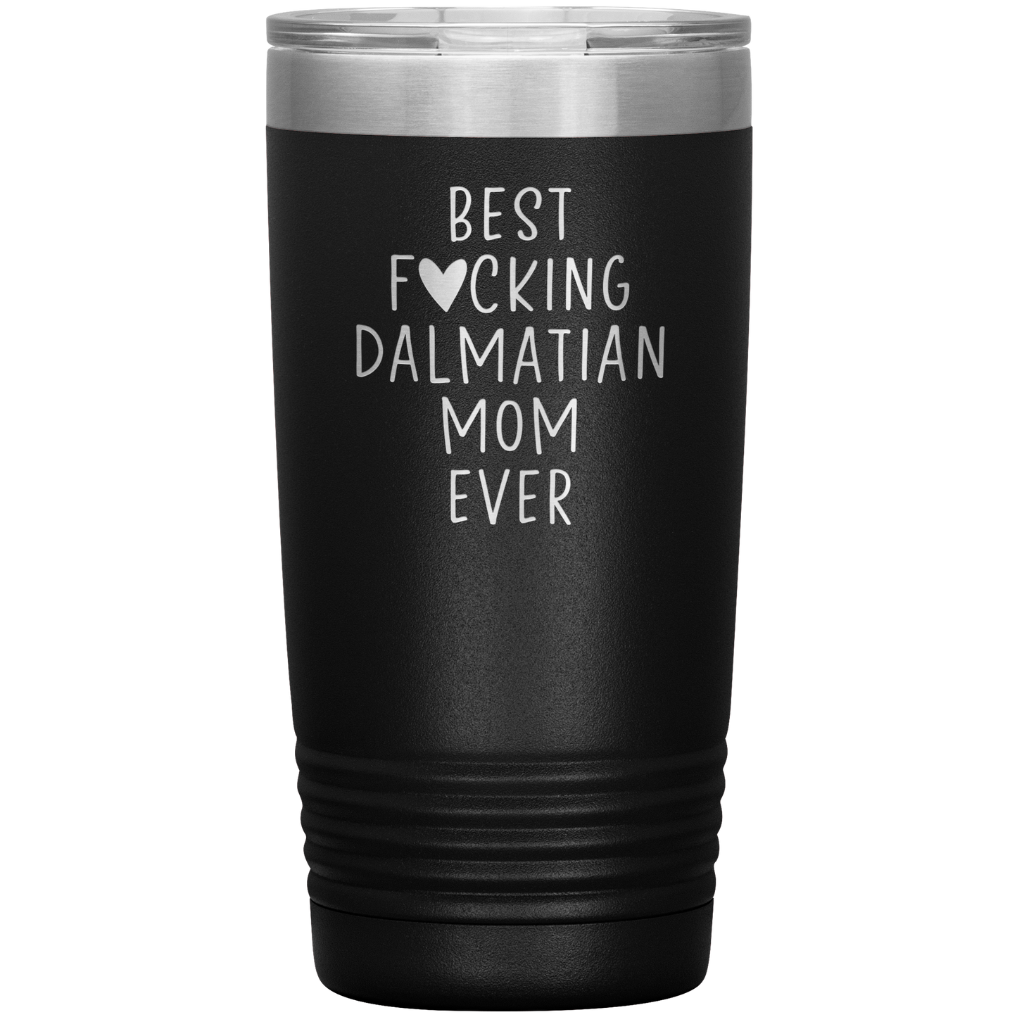 Dalmatian Mom Tumbler, Dalmatian Mom Gifts, Travel Coffee Mug, Birthday Gifts for Men and Women