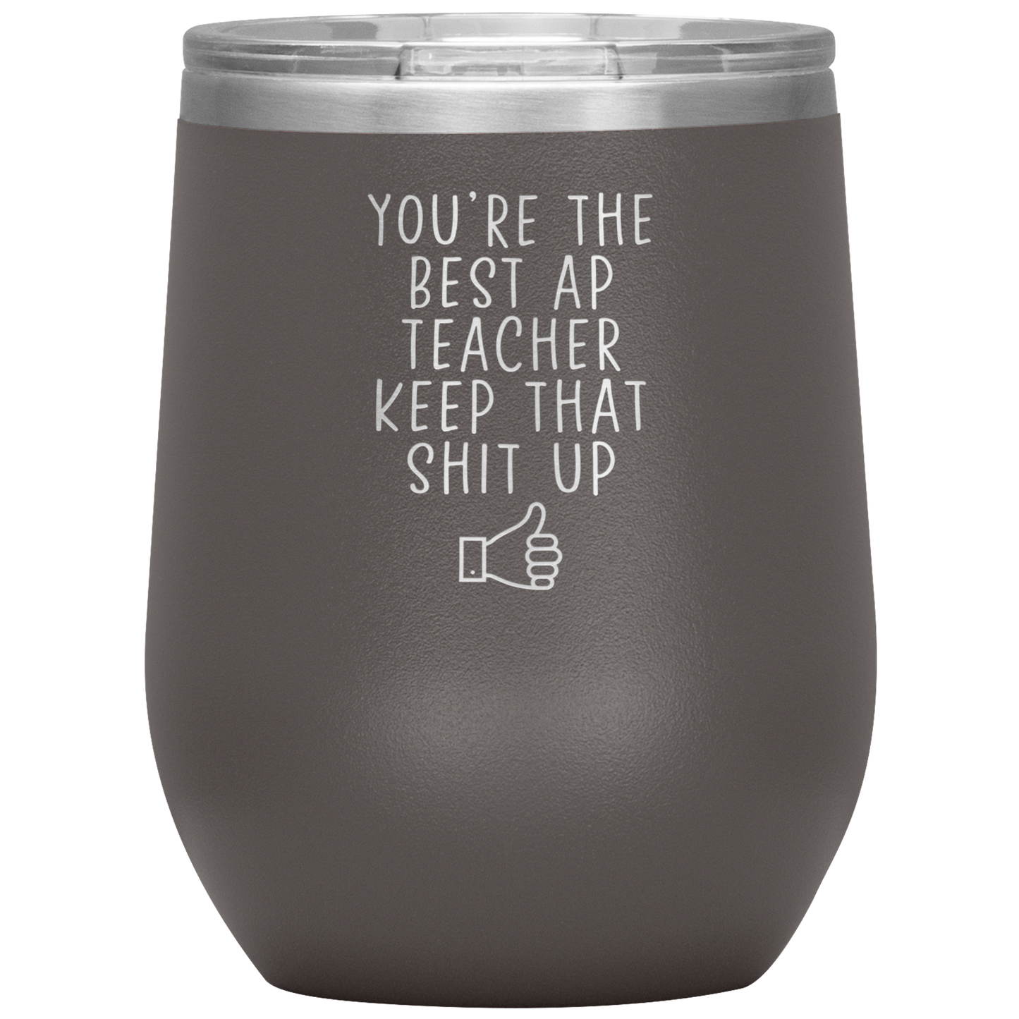 AP Teacher Wine Tumbler, Gifts, Travel Wine Cup, Birthday Gifts for Men and Women