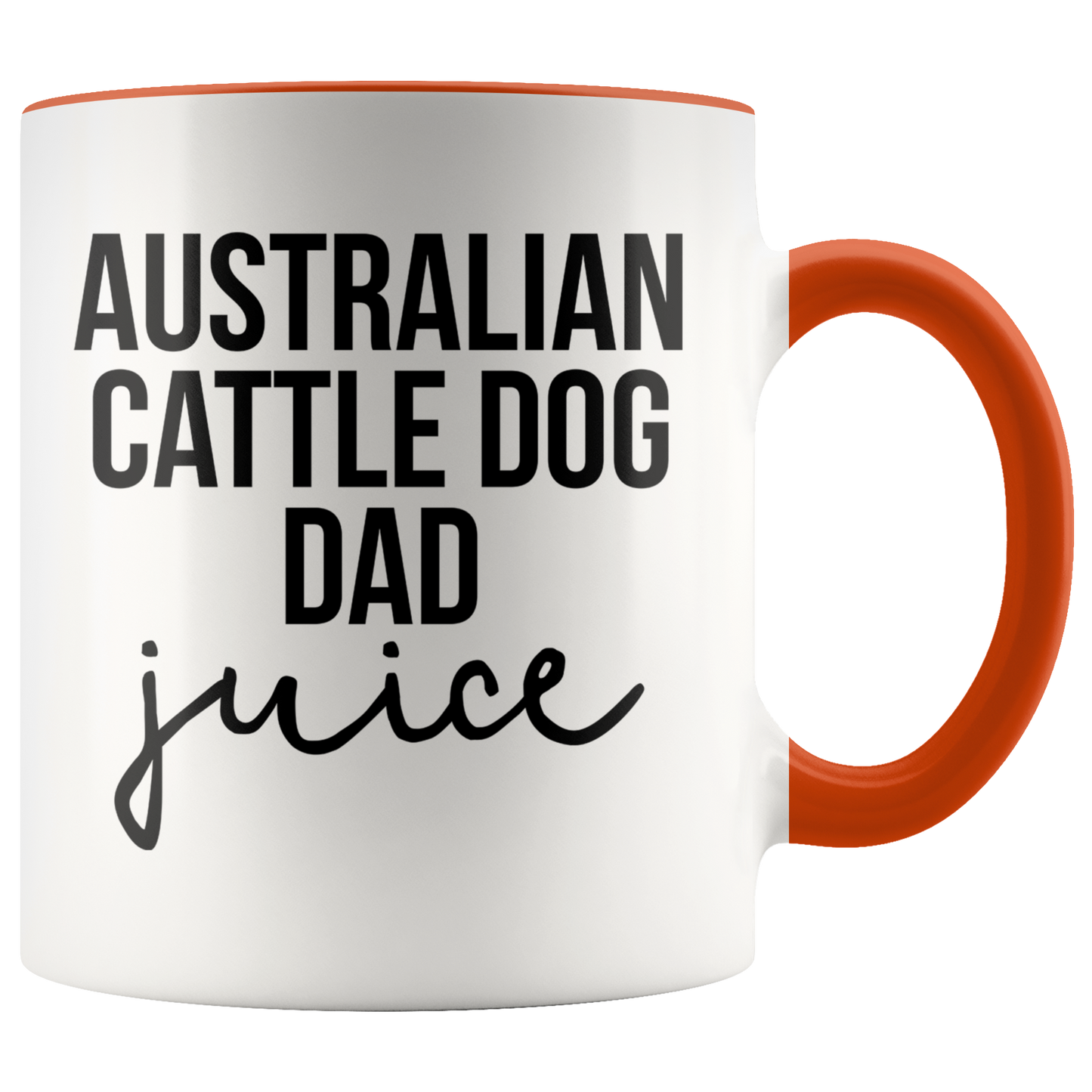 Australian Cattle Dog Dad Gifts, Coffee Mug, Two Tone Accent Cup, Birthday Gift for Men and Women