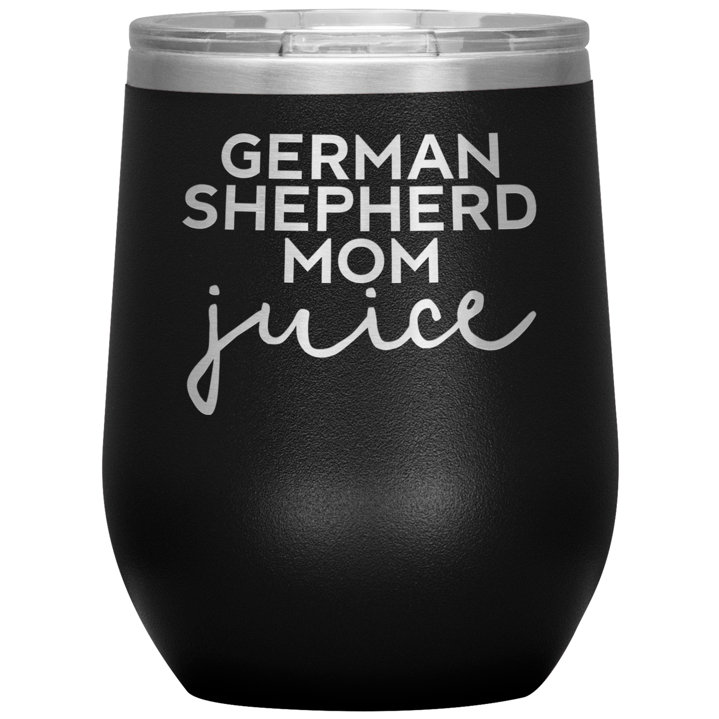 German Shepherd Mom Wine Tumbler, German Shepherd Mom Gifts, Travel Wine Cup, Birthday Gifts for Men and Women