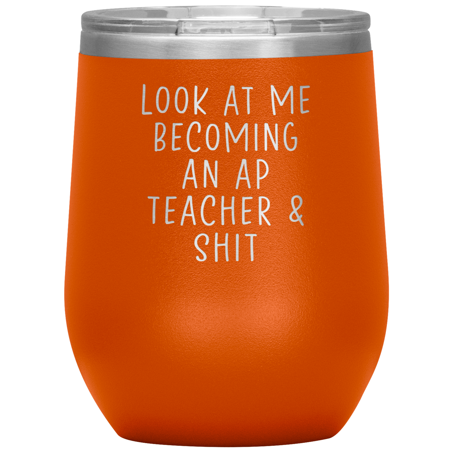 AP Teacher Wine Tumbler, Gifts, Travel Wine Cup, Birthday Gifts for Men and Women