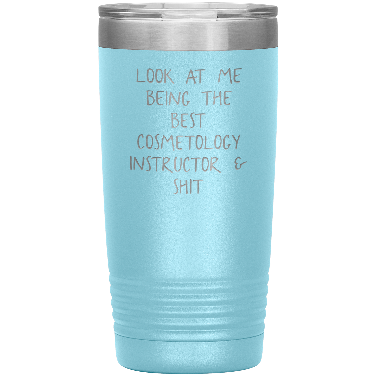 Cosmetology Instructor Tumbler, Funny Cosmetologist Instructor Travel Coffee Mug, Birthday Gifts for Men and Women