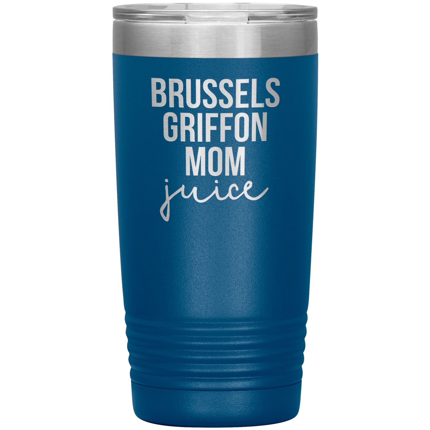 Brussels Griffon Mom Tumbler, Brussels Griffon Mom Gifts, Travel Coffee Mug, Birthday Gifts for Men and Women