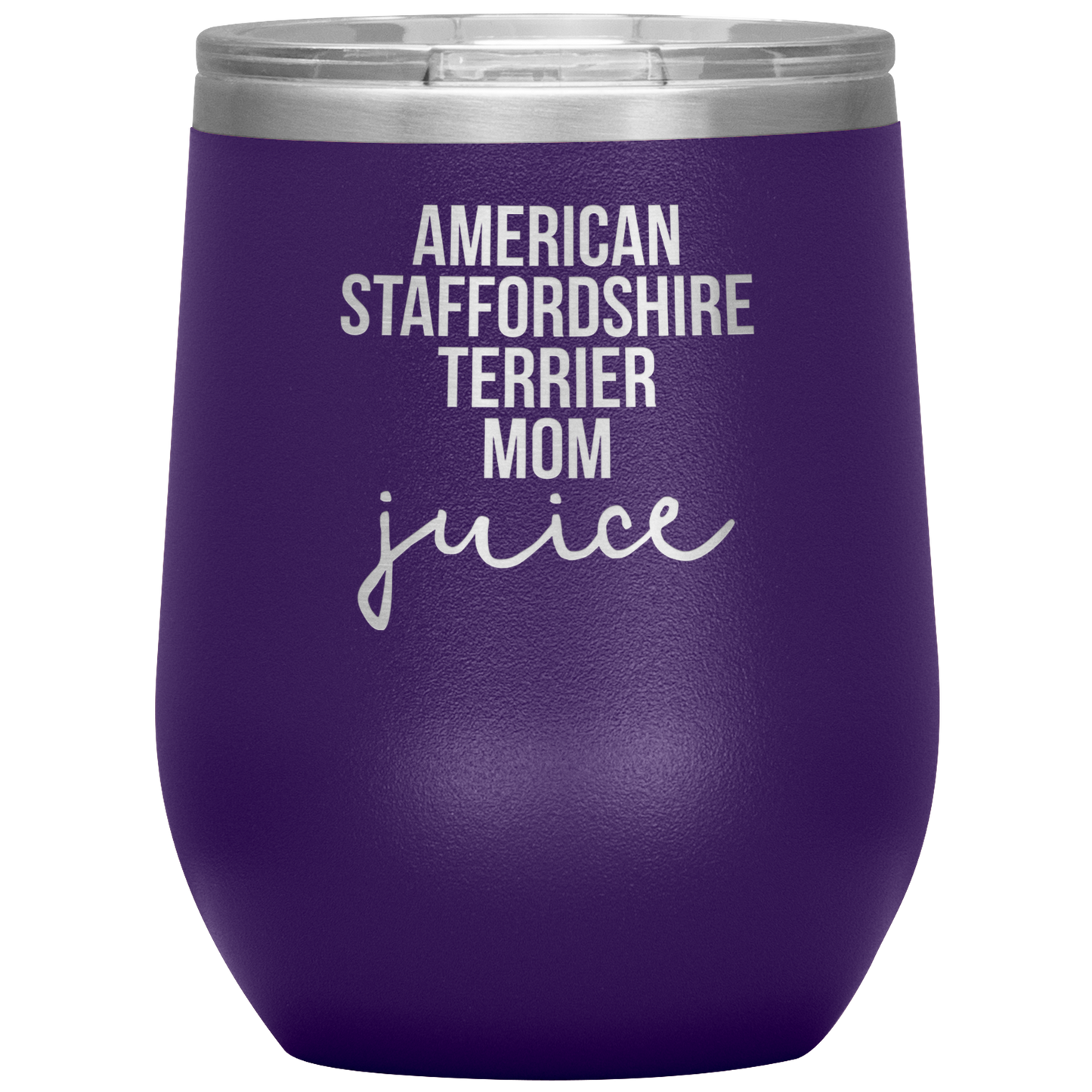 American Staffordshire Terrier Mom Wine Tumbler, Funny Travel Wine Cup, Birthday Gifts for Men and Women