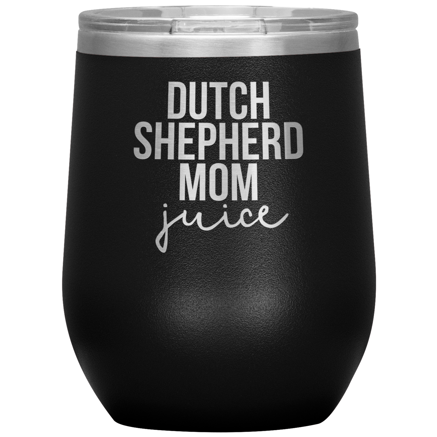 Dutch Shepherd Mom Gifts, Dutch Shepherd Mom Wine Glass, Wine Tumbler, Birthday Gifts for Men and Women