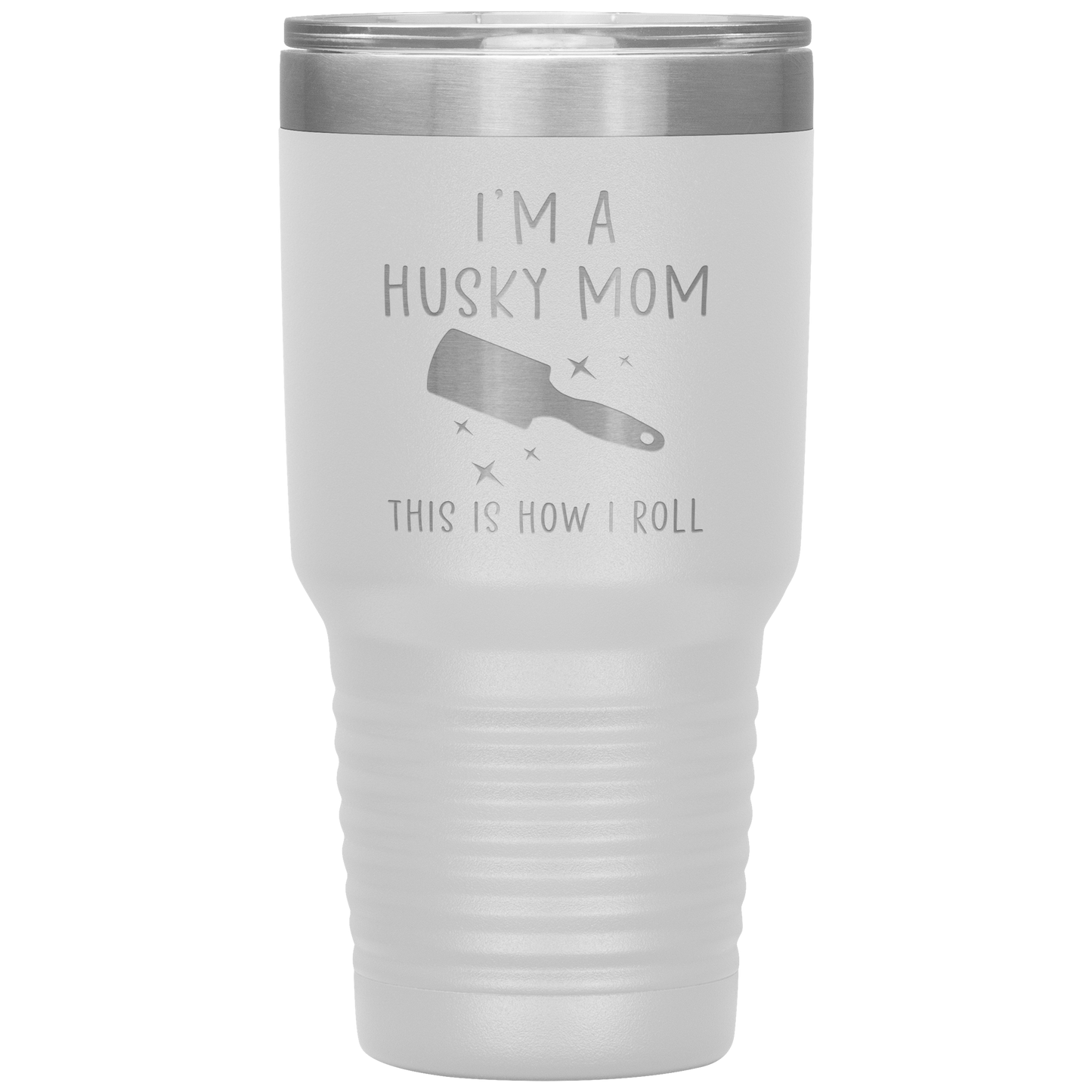 Husky Mom Tumbler, Funny Travel Coffee Mug, Birthday Gifts for Men and Women