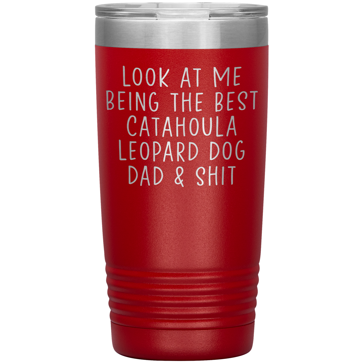 Catahoula Leopard Dog Dad Tumbler, Funny Travel Coffee Mug, Birthday Gifts for Men and Women