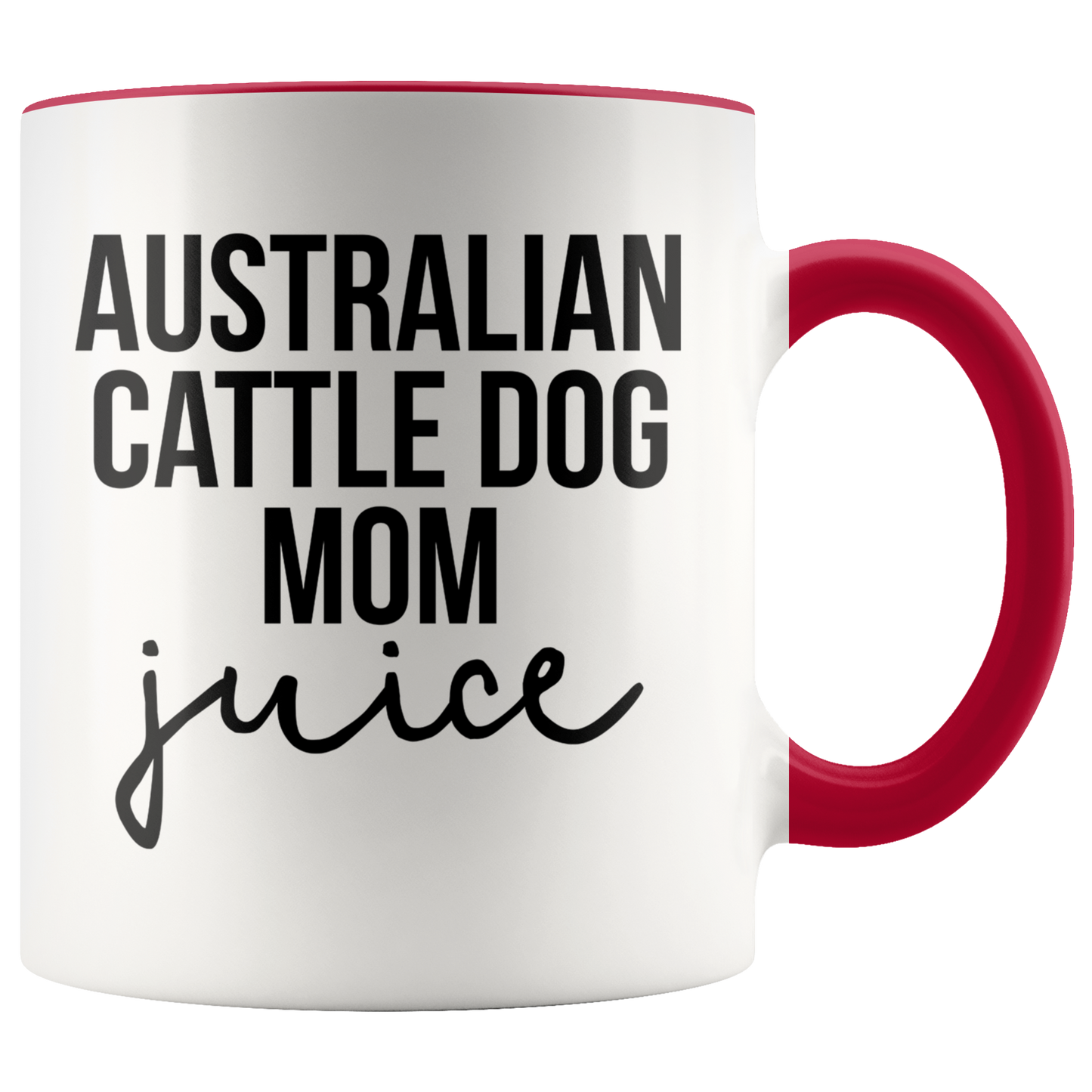 Australian Cattle Dog Mom Gifts, Coffee Mug, Two Tone Accent Cup, Birthday Gift for Men and Women