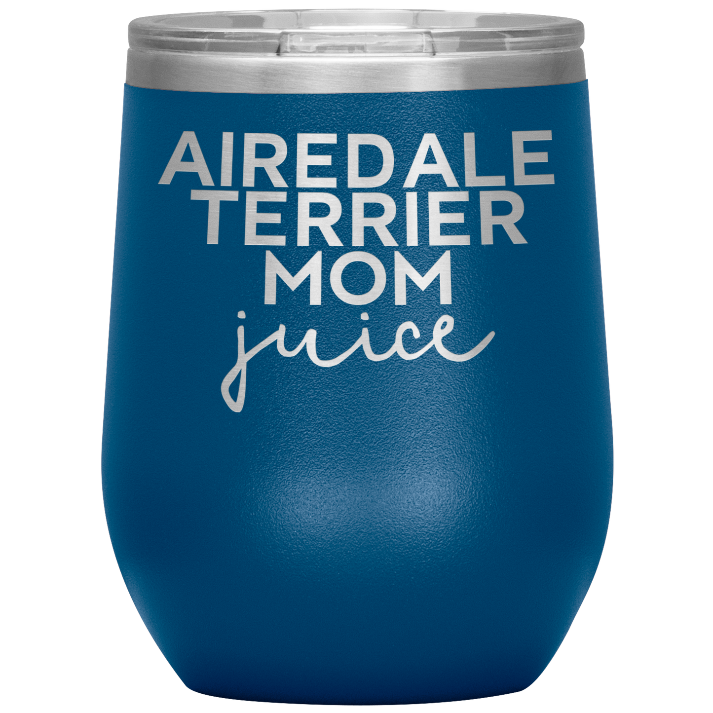 Airedale Terrier Mom Wine Tumbler, Airedale Terrier Mom Gifts, Wine Cup, Birthday Gifts for Men and Women