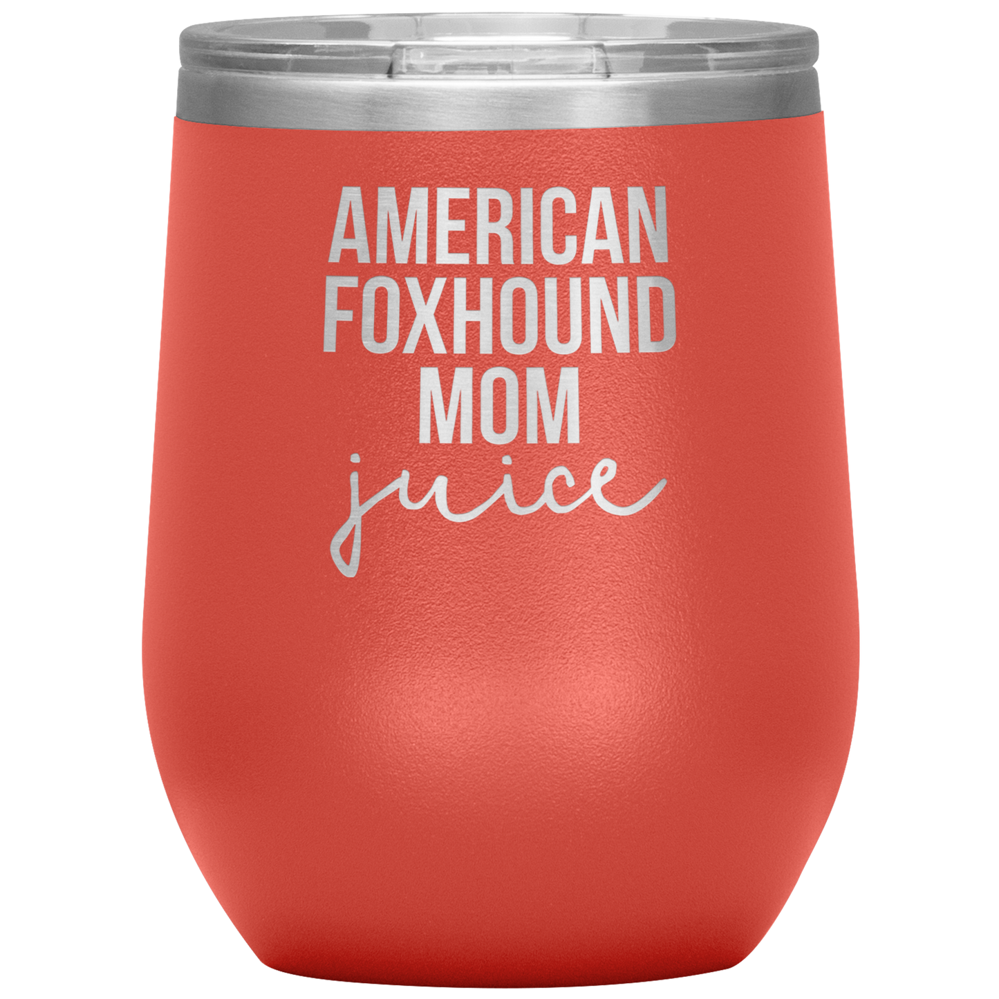 American Foxhound Mom Wine Tumbler, Funny Travel Wine Cup, Birthday Gifts for Men and Women