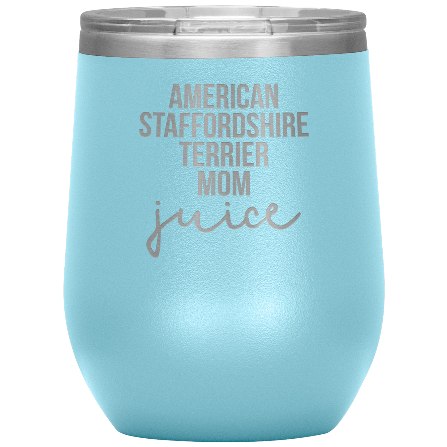 American Staffordshire Terrier Mom Wine Tumbler, Funny Travel Wine Cup, Birthday Gifts for Men and Women