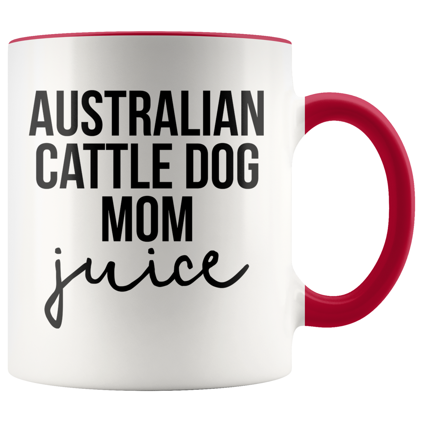 Australian Cattle Dog Mom Gifts, Coffee Mug, Two Tone Accent Cup, Birthday Gift for Men and Women