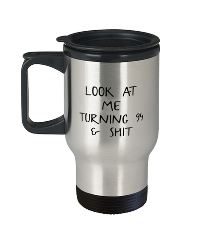 94th Birthday Travel Coffee Mug Tumbler Cup