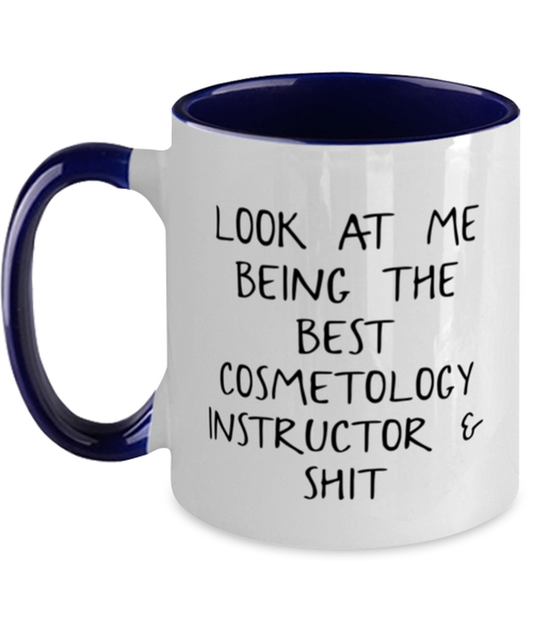 Cosmetology Instructor Coffee Mug Ceramic Cup