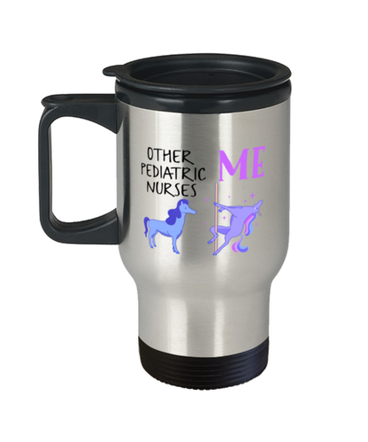 Pediatric Nurse Travel Coffee Mug Tumbler Cup