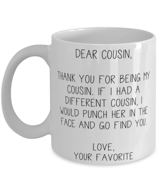 Cousin Coffee Mug Ceramic Cup