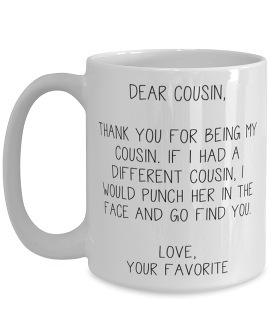 Cousin Coffee Mug Ceramic Cup