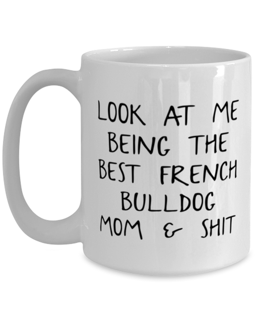 French Bulldog Mom Coffee Mug Ceramic Cup